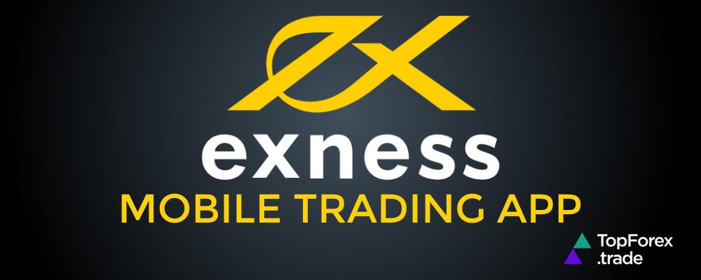 Trade On Exness Mobile App The Future of Trading at Your Fingertips