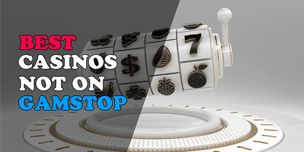 Discover the Best Gambling Sites Outside of GamStop