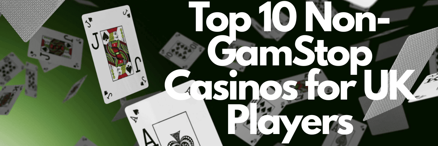 Exploring Casinos That Don't Use GamStop -1756223402